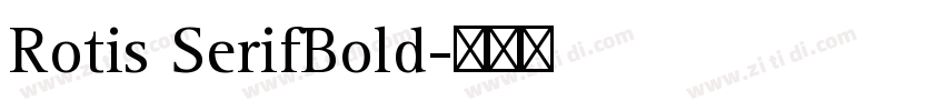 Rotis SerifBold字体转换